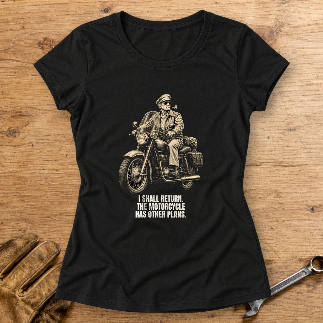 Douglas MacArthur Motorcycle Has Other Plans Women's T-Shirt - Black - bench