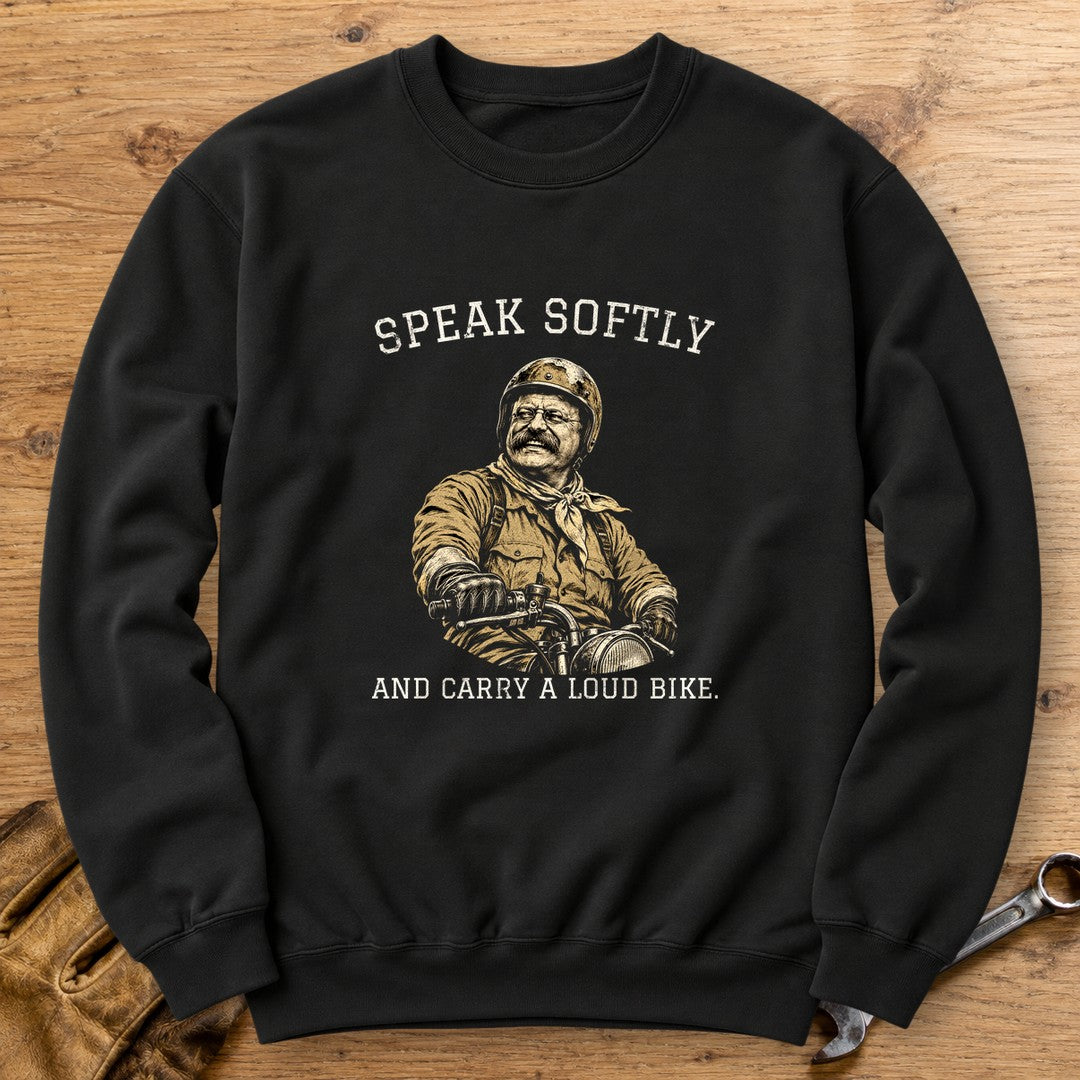 Theodore Roosevelt Speak Softly Loud Bike Crewneck Sweatshirt - Black - bench