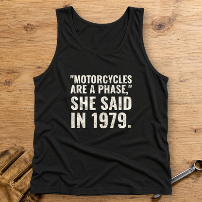 Motorcycles Are A Phase Tank Top - Black - bench