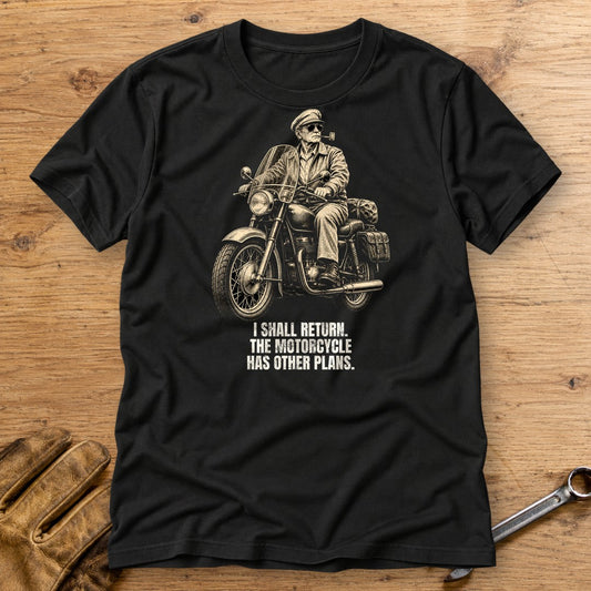 Douglas MacArthur Motorcycle Has Other Plans T-Shirt - Black - bench