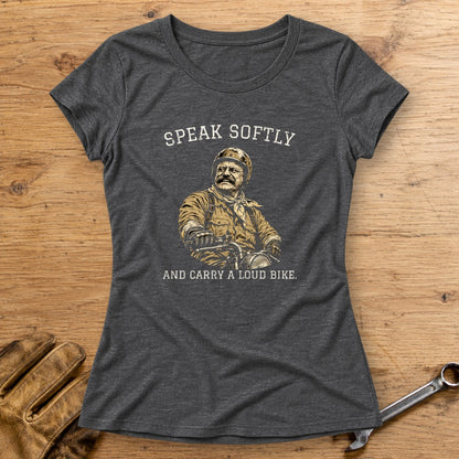 Theodore Roosevelt Speak Softly Loud Bike Women's T-Shirt - Dark Heather - bench
