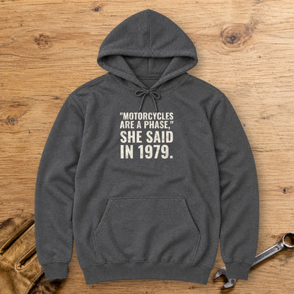 Motorcycles Are A Phase Hoodie - Dark Heather - bench