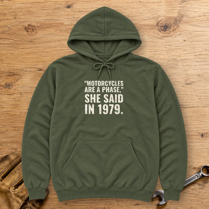 Motorcycles Are A Phase Hoodie - Military Green - bench
