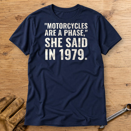 Motorcycles Are A Phase T-Shirt - Navy - bench