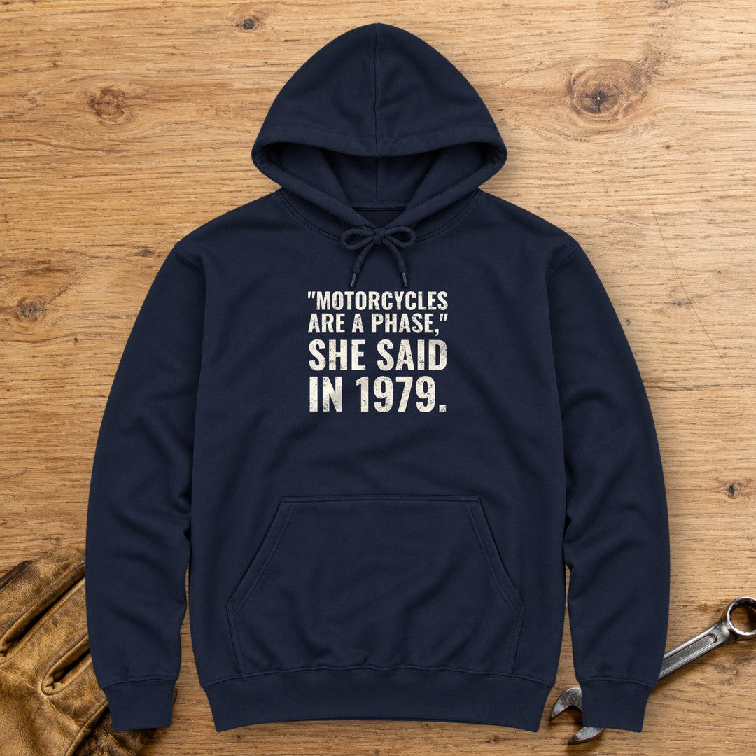 Motorcycles Are A Phase Hoodie - Navy - bench