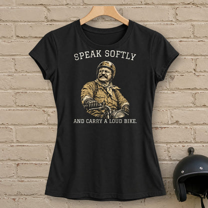 Theodore Roosevelt Speak Softly Loud Bike Women's T-Shirt - Black - brick