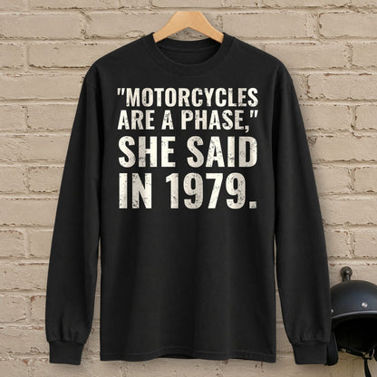 Motorcycles Are A Phase Long Sleeve T-Shirt - Black - brick