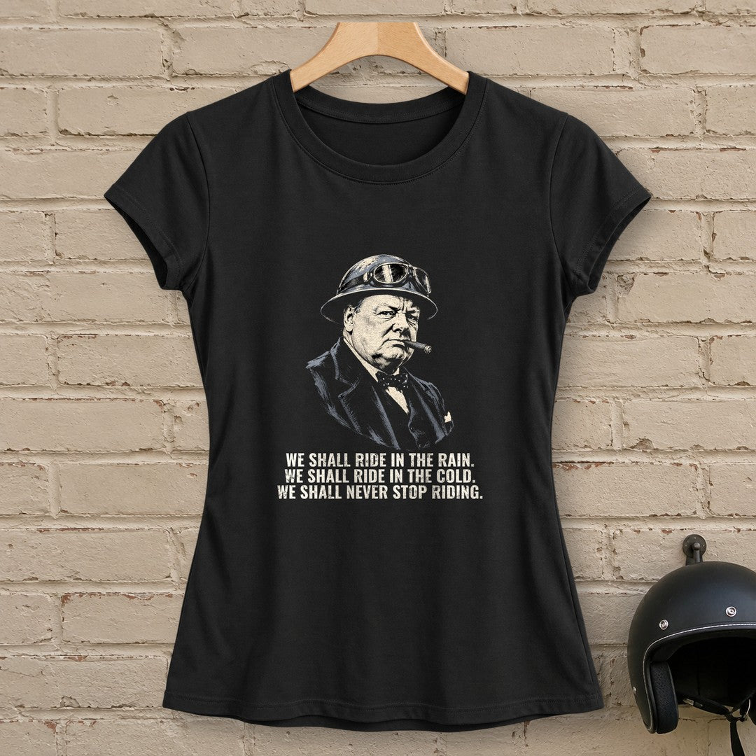 Winston Churchill We Shall Ride Women's T-Shirt - Black - brick