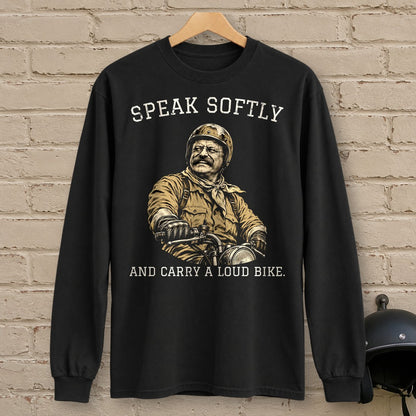 Theodore Roosevelt Speak Softly Loud Bike Long Sleeve T-Shirt - Black - brick
