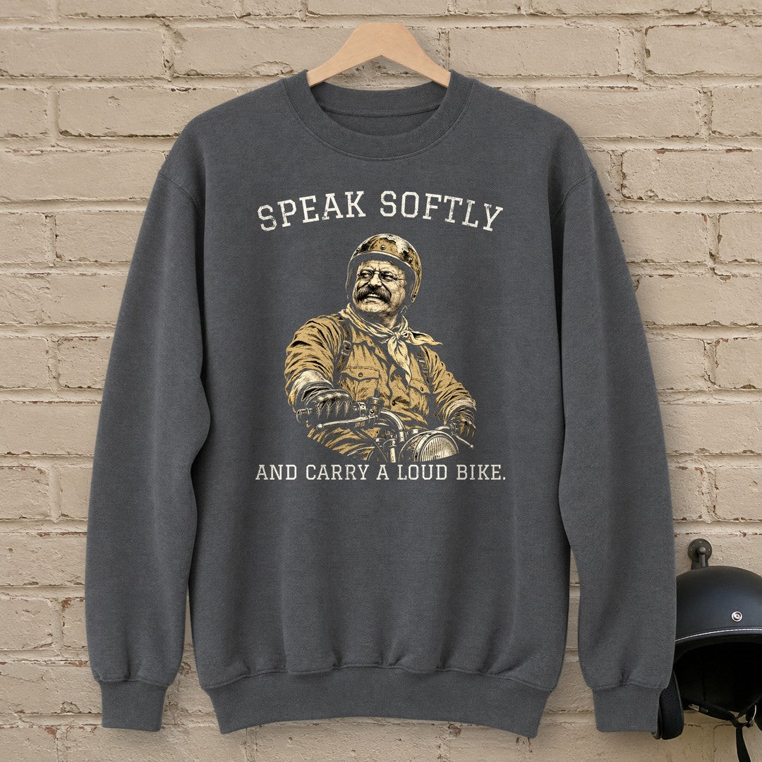 Theodore Roosevelt Speak Softly Loud Bike Crewneck Sweatshirt - Charcoal - brick