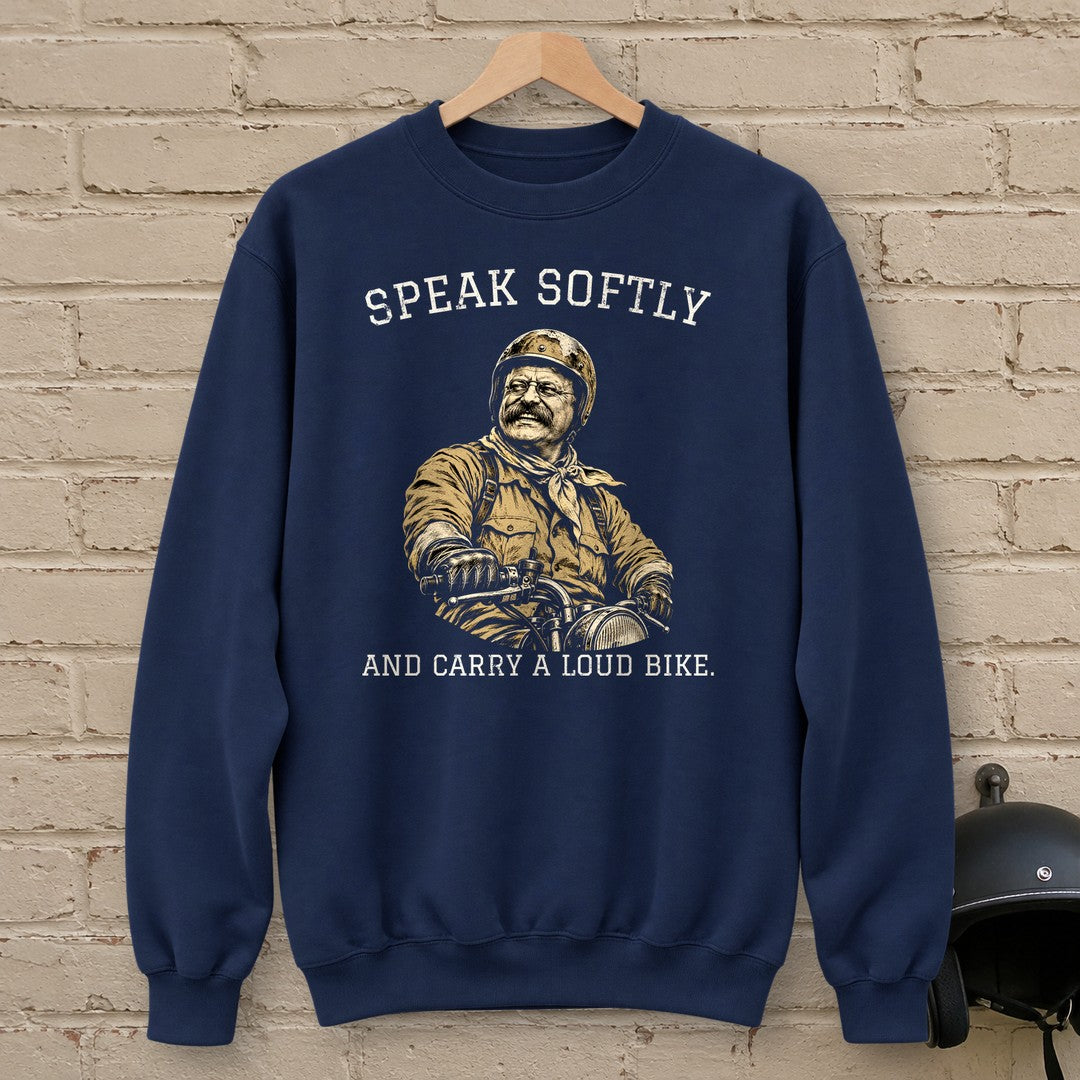 Theodore Roosevelt Speak Softly Loud Bike Crewneck Sweatshirt - Navy - brick
